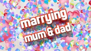 be-on-marrying-mum-and-dad-top